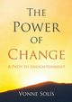 The Power of Change, Solis Vonne