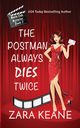 The Postman Always Dies Twice (Movie Club Mysteries, Book 2), Keane Zara