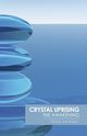 Crystal Uprising, Anthony Addie