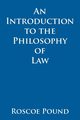 An Introduction to the Philosophy of Law, Pound Roscoe