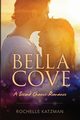 Bella Cove, Katzman Rochelle