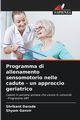 Programma di allenamento sensomotorio nelle cadute - un approccio geriatrico, Darade Shrikant