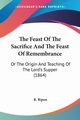 The Feast Of The Sacrifice And The Feast Of Remembrance, 