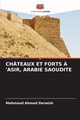 CHTEAUX ET FORTS ? 'ASIR, ARABIE SAOUDITE, Darwish Mahmoud Ahmed