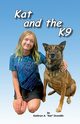 Kat and the K9, Drovdlic Kathryn A