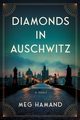 Diamonds in Auschwitz, Hamand Meg