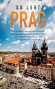 So lebt Prag, Schwabstdt Kiara