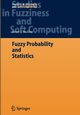 Fuzzy Probability and Statistics, Buckley James J.