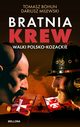 Bratnia krew, Milewski Dariusz, Bohun Tomasz