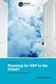 Thinking Of...Planning for Erp in the Cloud? Ask the Smart Questions, Parker Stephen JK