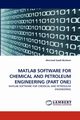 MATLAB Software for Chemical and Petroleum Engineering (Part One), Saadi Ibrahem Ahmmed
