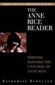 Anne Rice Reader, Ramsland Katherine