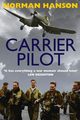 Carrier Pilot, Hanson Norman