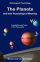 The Planets and Their Psychological Meaning, Huber Bruno