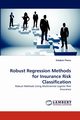Robust Regression Methods for Insurance Risk Classification, Flores Esteban