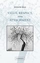 Value, Respect, and Attachment, Raz Joseph