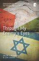 Through My Enemy's Eyes, Munayer Salim J
