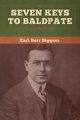 Seven Keys to Baldpate, Biggers Earl  Derr