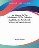 An Address To The Inhabitants Of The Colonies Established In New South Wales And Norfolk Island, Johnson Richard