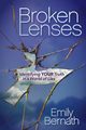 Broken Lenses, Bernath Emily
