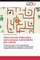 Intervencin Educativa para grupos vulnerables por estrs, Lpez Gmez Rosa Estela