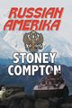 Russian Amerika, Compton Stoney