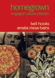 Homegrown, hooks bell