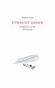 Etwas ist immer, Greve Andreas