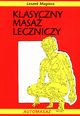 Klasyczny masa leczniczy, Magiera Leszek
