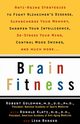 Brain Fitness, Goldman Robert