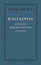 L'Ecole des Bourgeois, d'Allainval Leonor-Jean-Christin