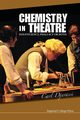 CHEMISTRY IN THEATRE, CARL DJERASSI