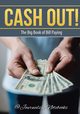 Cash Out! The Big Book of Bill Paying, @Journals Notebooks
