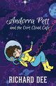 Andorra Pett and the Oort Cloud Caf, TBD