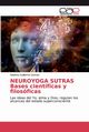 NEUROYOGA SUTRAS Bases cientficas y filosficas, Gomes Roberto Guillermo