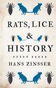 Rats, Lice and History, Zinsser Hans