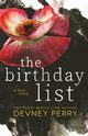 The Birthday List, Perry Devney