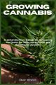 GROWING CANNABIS, Wrench Oliver