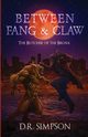 Between Fang & Claw, Simpson D.R.
