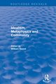 Idealism, Metaphysics and Community, 