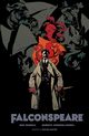 Falconspeare, Mignola Mike, Johnson-Cadwell Warwick