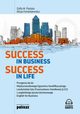 Success in Business Success in Life, Patoka Zofia M., Fandrejewska Alicja