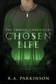A Chosen Life, Parkinson K.A.