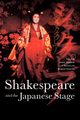 Shakespeare and the Japanese Stage, 