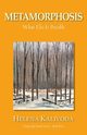 Metamorphosis, What Else Is Possible? (Purposeful Mind Series - Book Five), Kalivoda Helena