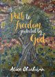 A Path to Freedom Protected by God, Chichisan Alice