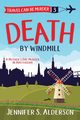 Death by Windmill, Alderson Jennifer S.