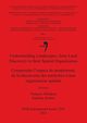 Understanding Landscapes, from Land Discovery to their Spatial Organization / Comprendre l'espace de peuplement, de la dcouverte des territoires ? leur organisation spatiale, 