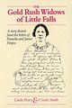 Gold Rush Widows of Little Falls, Peavy Linda