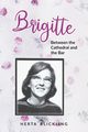 Brigitte, Blickling Herta